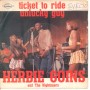 Herbie Goins, Nightimers Vinile 7" 45 giri Ticket To Ride / Unlucky Guy / Nuovo