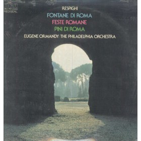 Respighi, Ormandy LP Vinile Fontane Di Roma, Feste Romane, Pini Di Roma / ARL11407
