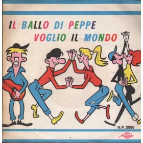 Valente, Marchese Vinile 7" 45 giri Il Ballo Di Peppe / Voglio Il Mondo / NP2086 Nuovo