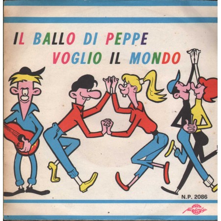 Valente, Marchese Vinile 7" 45 giri Il Ballo Di Peppe / Voglio Il Mondo / NP2086 Nuovo