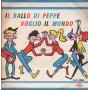 Valente, Marchese Vinile 7" 45 giri Il Ballo Di Peppe / Voglio Il Mondo / NP2086 Nuovo