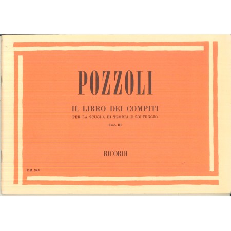 Pozzoli Libro Dei Compiti Scuola Di Teoria Solfeggio 3 / Ricordi E.R 923 Nuovo