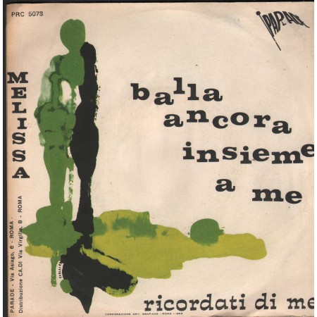 Melissa Vinile 7" 45 giri Balla Ancora Insieme A Me / Ricordati Di Me / PRC5078 Nuovo