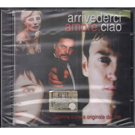 AA.VV. CD Arrivederci Amore Ciao OST Soundtrack Sigillato 8033120980374
