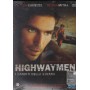 Highwaymen, I Banditi Della Strada DVD Robert Harmon / 8031179911967 Sigillato