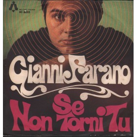 Gianni Farano Vinile 7" 45 giri Se Perdessi Te / Se Non Torni Tu / BD8003