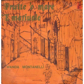 Wanda Montanelli Vinile 7" 45 giri 'E Mariuole /Frutte 'E Mare / Foniaitaliana  –  CD5023