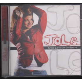 Jole CD Tutto Quello Che Ho Dentro Zeus Record – GD93532 Sigillato
