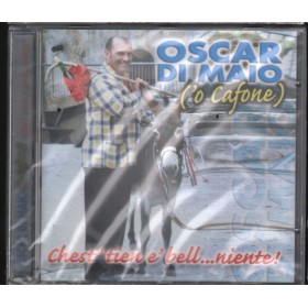 Oscar Di Maio CD Chest' Tien E' Bell...Niente Zeus Record – GD91602 Sigillato