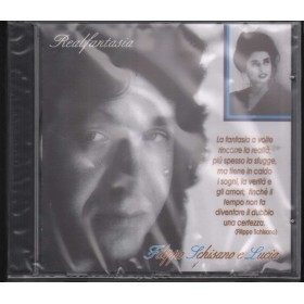 Filippo Schisano E Lucia CD Real Fantasia Zeus Record – ZCD084 Sigillato