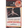 Amour Braque - Amore Balordo VHS Andrzej Zuławski Univideo - 33999 Sigillato