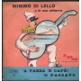Mimmo Di Lello Vinile 7" 45 giri A Tazza 'E Cafè / 'O Passato IPM – IP3087 Nuovo