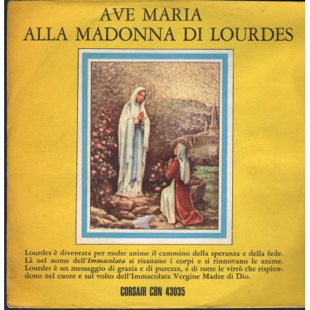 Fred Borzacchini Vinile 7" 45 giri Ave Maria Alla Madonna Di Lourdes Corsair – CBN43035 Nuovo