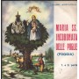 M. Venneri, L. Paoli Vinile 7" 45 giri Maria SS. Incoronata Delle Puglie Nuovo