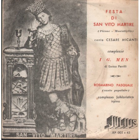 Cesare Micanti Vinile 7" 45 giri Festa Di San Vito Martire Julius – JEP005 Nuovo