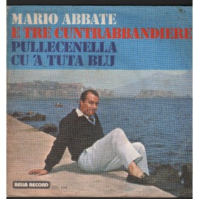 Mario Abbate Vinile 7" 45 giri E Tre Cuntrabbandiere Bella Record – BR164 Nuovo