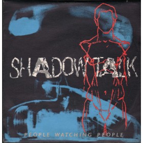Shadow Talk Vinile 7" 45 giri People Watching People / Heaven Up Here Magnet – M7217 Nuovo