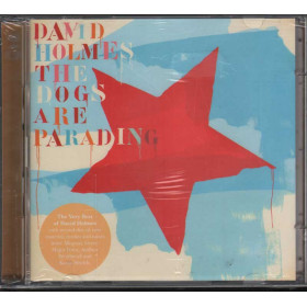 David Holmes CD The Dogs Are Parading - The Very Best Of Sigillato 0600753221440