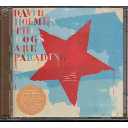 David Holmes CD The Dogs Are Parading - The Very Best Of Sigillato 0600753221440