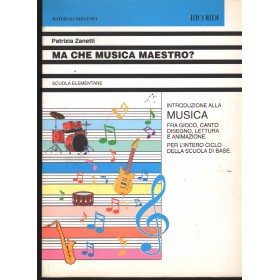 Ma Che Musica Maestro Libro - Spartito Patrizia Zanetti Nuovo