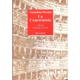 Gioachino Rossini: La Cenerentola Libro - Spartito Jacopo Ferretti Nuovo