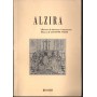 G. Verdi: Alzira. Tragedia Lirica In Un Prologo E Due Atti Libro - Testi Salvatore Cammarano Nuovo
