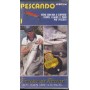 Pescando: Pescate Da Record VHS Univideo - 3428 Sigillato
