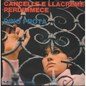 Dino Prota Vinile 7" 45 Giri Cancelle e Llacreme / Perdimmece VBN38008 Nuovo