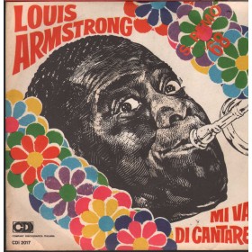 Louis Armstrong Vinile 7" 45 Giri Mi Va Di Cantare / Grassa E Bella Nuovo