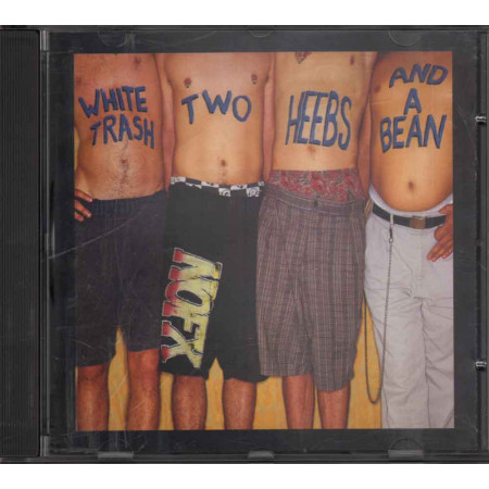 NOFX  CD White Trash, Two Heebs And A Bean Nuovo 8714092641820