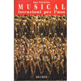 Musical: Istruzioni Per L'Uso Libro - Spartito Sara Venturino Nuovo