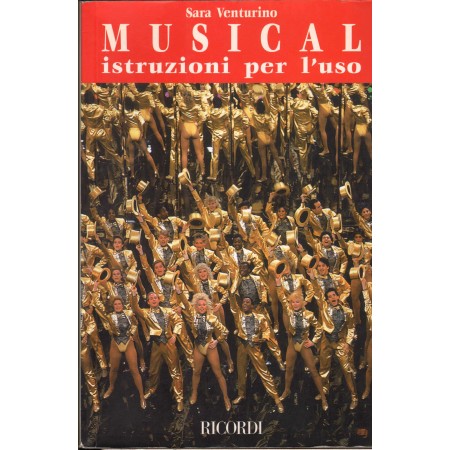 Musical: Istruzioni Per L'Uso Libro Sara Venturino Nuovo