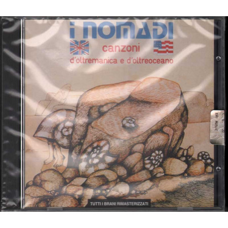 Nomadi CD Canzoni d'Oltremanica e d'Oltroceano Nuovo Sigillato 0724383116829