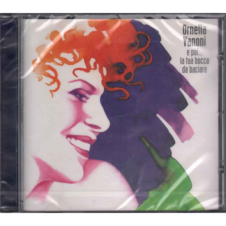 Ornella Vanoni  CD E Poi.. La Tua Bocca Da Baciare Nuovo Sigillato 5099750497227