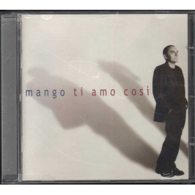 Mango CD Ti Amo Cosi' / Columbia Sigillato 0828767432823