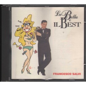 Francesco Salvi CD La Bella E Il Best RTI Music – RTI10292 Sigillato