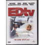 Ed Tv (Edtv)  DVD Ed Speciale D. Hopper / E. Hurley Nuovo Sigillato 3259190268418