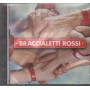 Various CD Braccialetti Rossi Carosello Records – DT0017997791 Sigillato