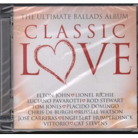 Various CD Classic Love: Ultimate Ballads Album Decca – 4781266 Sigillato