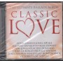 Various CD Classic Love: Ultimate Ballads Album Decca – 4781266 Sigillato