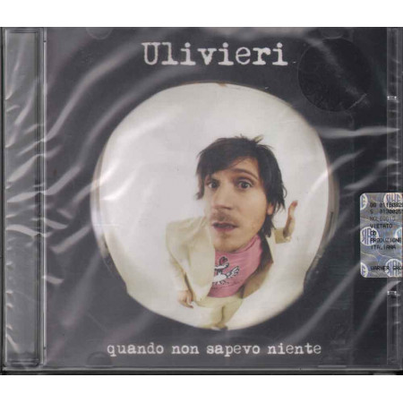 Ulivieri CD Quando Non Sapevo Niente Nuovo Sigillato 8032529701450