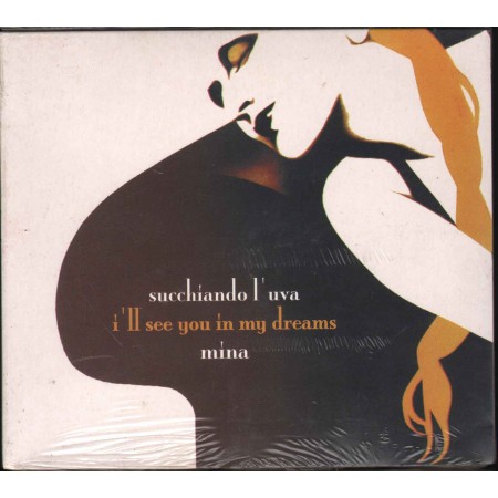 Mina Cd'S Singolo Succhiando L'Uva - I'll See You In My Dreams / PDU ‎Sigillato