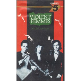 Violent Femmes VHS No, Let's Start Over Channel 5 – CFV00442 Nuova