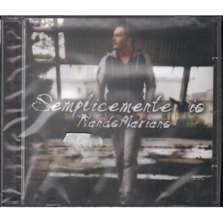 -  Nando Mariano CD Semplicemente Io Nuovo Sigillato 8024631062321