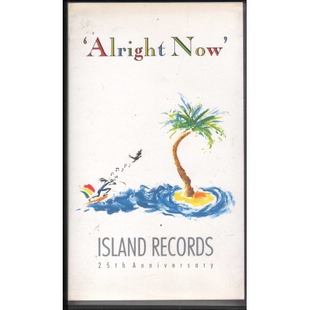 Various VHS'Alright Now' Island Records 25Th Anniversary Island – IVA007 Nuovo