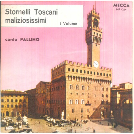 Pallino Vinile 7" 45 giri Stornelli Toscani Maliziosissimi - I Vol. HF024 Nuovo