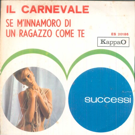 Paul Vinile 7" 45 giri Il Carnevale / Se M'Innamoro ES20186 Nuovo