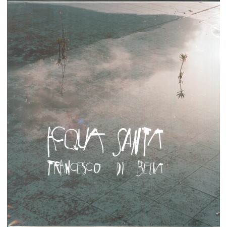 Francesco Di Bella LP Vinile Acqua Santa Sigillato FDM 1560225