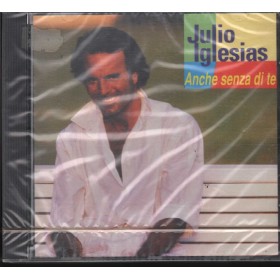 Julio Iglesias CD Anche Senza Di Te Columbia – COL4718352 Sigillato