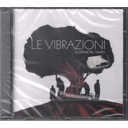 Le Vibrazioni  CD Le Strade Del Tempo Nuovo Sigillato 0886976370329